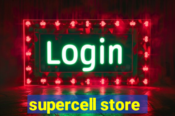 supercell store